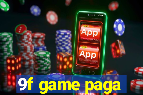 9f game paga